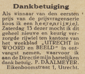 717012 Dankbetuiging van de heer P. Daalmeyer (Eikenboomstraat 1) aan de directie van het weekblad 'Utrecht in Woord en ...